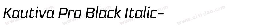 Kautiva Pro Black Italic字体转换